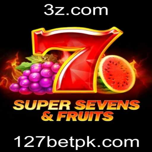 Descubra o Empolgante Jogo 7SuperSevensFruits no 127bet